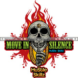 Move In Silence Color Quote Skull Skeleton Head Shut Up Hand Sign Design Element Fire And White Background SVG JPG PNG Vector Clipart Cricut Cutting Files
