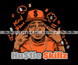 Mind Blown Color Quote Black Man Gangster Cab Hat Money Sign Hustle Hustle Skills Ghetto Boy Hustler Wearing Cap Black Background Design Element Dollar Symbol Dripping SVG JPG PNG Vector Clipart Cricut Cutting Files