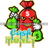 Cash Money Quote Color Vector Money Bag Holding Money Bag Angry Face Design Element Hustler Hustling SVG JPG PNG Vector Clipart Cricut Cutting Files