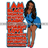 I Am Black Woman Beautiful Magic Resilient Love Long Hair Blue Dress Lola Red Shoes Hustle Skillz JPG PNG  Clipart Cricut Silhouette Cut Cutting