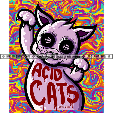 Acid Cats Quote Color Vector Cartoon Scarface Cats Design Element Colorful Background SVG JPG PNG Vector Clipart Cricut Cutting Files