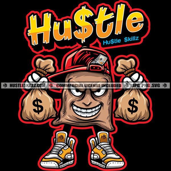 Hustle Text Color Vector Money Bag Cartoon Design Element Holding Money Bag Wearing Hat Smile Face Dripping Hard Hustler Hustler Hustling Clipart JPG PNG SVG