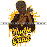 Hustle And Grind Quotes Color Vector African American Gangster Woman Holding Money Design Element Silent Hand Sign SVG JPG PNG Vector Clipart Cricut Cutting Files