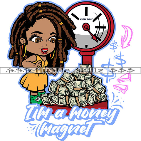 I'm A Money Magnet Quote Color Vector African American Locs Dreads Hair Girl Design Element Melanin Girl Money On Weight Machine Hustler Hustling SVG JPG PNG Vector Clipart Cricut Cutting Files