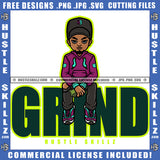 Grind Quote Color Vector African American Man Sitting Design Element Melanin Nubian Man Magic Ski Gangster SVG JPG PNG Vector Clipart Cricut Cutting Files