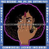 Black Afro Woman Middle Finger Hand Sign Money Cash Top Head Dollar Cross Eyed Hustler Melanin Woman Long Nail SVG JPG PNG Vector Clipart Cricut Cutting Files