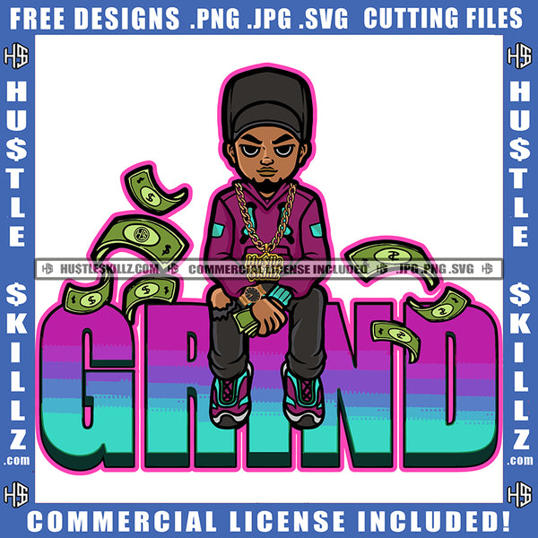 Grind Quote Color Vector African American Gangster Man Melanin Nubian Man Sitting Design Element Magic Ski Mask Gangster SVG JPG PNG Vector Clipart Cricut Cutting Files