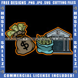 Hustle Bank And Money Bag On Floor And Marijuana Bag SVG JPG PNG Vector Clipart Cricut Cutting Files