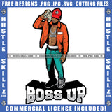 Boss Up Quote Color Vector African American Man Standing Wearing Cap Design Element Melanin Man Holding Money Rapper Boy Hustler Hustling SVG JPG PNG Vector Clipart Cricut Cutting Files