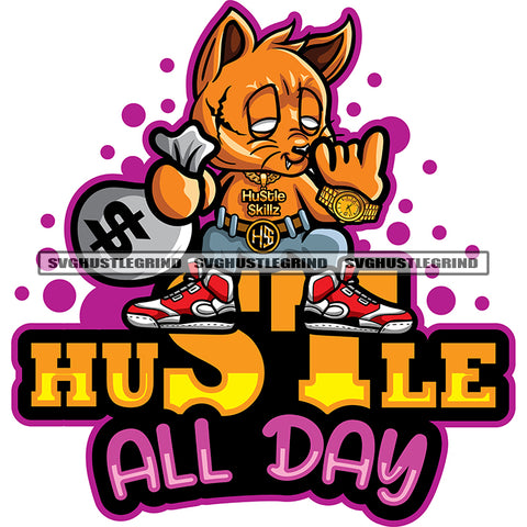Hustle All Day Color Quote Gangster Scarface Cat Holding Money Bag Vector White Background Close Eye Cat Design Element SVG JPG PNG Vector Clipart Cricut Cutting Files