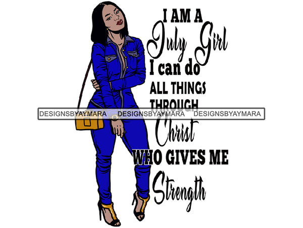 July Birthday Queen Goddess Divas Classy Lady God Quotes .SVG .EPS .PNG Vector Clipart Perfect For Printing Not For Cutting