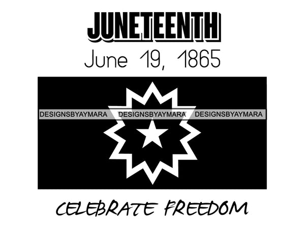 Juneteenth Celebration SVG Quotes Files For Silhouette and Cricut