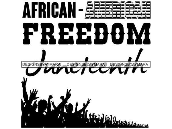 Juneteenth SVG Quotes Cut Files For Silhouette and Cricut