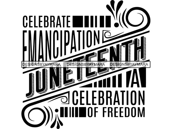 Juneteenth #1 SVG Quotes Cut Files For Silhouette and Cricut