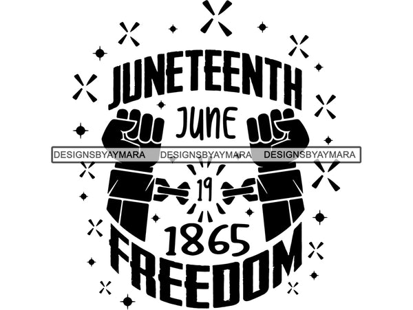 Juneteenth #2 SVG Quotes Cut Files For Silhouette and Cricut