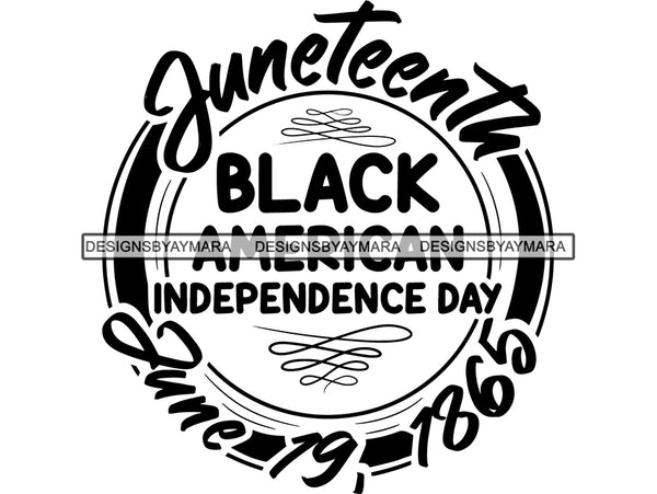 Juneteenth #45 SVG Quotes Cut Files For Silhouette and Cricut