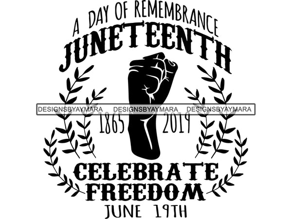 Juneteenth #8 SVG Quotes Cut Files For Silhouette and Cricut