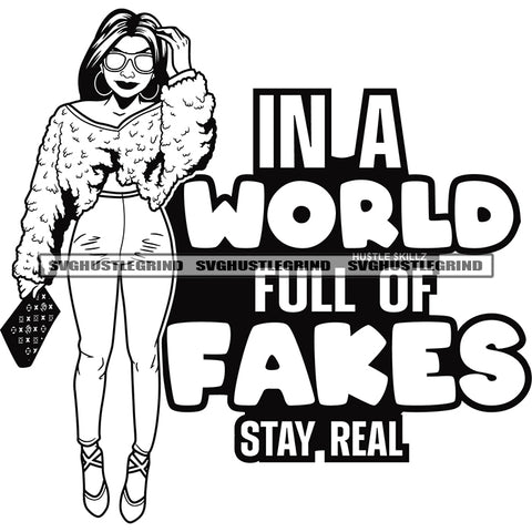 In A World Full Of Fakes Stay Real Quote Black And White Gorgeous Melanin Girl BW Wearing Yellow Dress Sweater Sunglasses Puffy Afro Hairstyle Design Element Holding Bag Afro Girl Standing SVG JPG PNG Vector Clipart Cricut Cutting Files