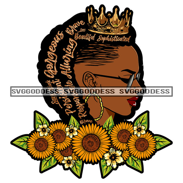 Black Woman With Words In Hair Wearing A Crown Sunflowers SVG JPG PNG Vector Clipart Cricut Silhouette Cut Cutting