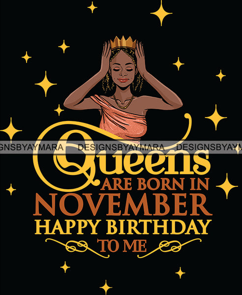 November Birthday Queen SVG Cutting Files For Cricut and More.