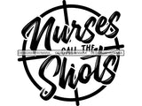 Nurse Cute Quotes SVG Files For Silhouette and Cricut