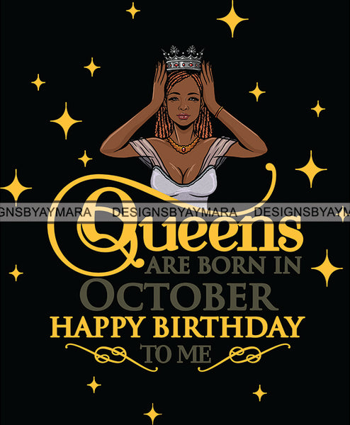 October Birthday Queen SVG Cutting Files For Cricut and More.