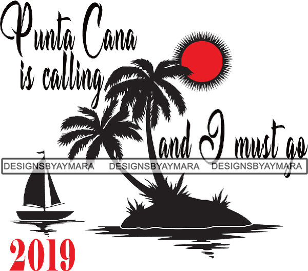 Punta Cana Vacation Beach Life Sun Sand Boat Summer Nature Heaven .JPG .SVG .PNG Vector Clipart Perfect For Print Not For Cutting