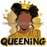 Queening Quote Color Vector African American Woman Silhouette White Background Queen Design Element Melanin Woman Crown On Head SVG JPG PNG Vector Clipart Cricut Cutting Files
