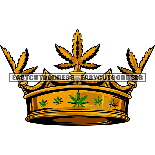 Marijuana Leaves Crown Design Element Golden Crown Weed Leaf Vector White Background SVG JPG PNG Vector Clipart Cricut Silhouette Cut Cutting