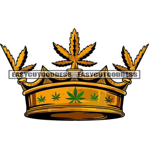 Marijuana Leaves Crown Design Element Golden Crown Weed Leaf Vector White Background SVG JPG PNG Vector Clipart Cricut Silhouette Cut Cutting