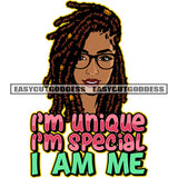 I'm Unique I'm Special I Am Me Quote Smile Face African American Girls Locus Hair Style Design Element Lot Of Clips On Head Wearing Sunglass Vector Design Element White Background SVG JPG PNG Vector Clipart Cricut Silhouette Cut Cutting