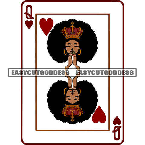 Queen Of Poker Card Hard Praying Woman Puffy Hairstyle Wearing Hoop Earing Crown On Head Smile Face SVG JPG PNG Vector Clipart Cricut Silhouette Cut Cutting