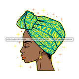 Black Woman In Turquoise Headwrap With Words Dazzling SVG JPG PNG Vector Clipart Cricut Silhouette Cut Cutting