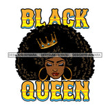 Black Queen Golden Wearing Crown Big Afro SVG JPG PNG Vector Clipart Cricut Silhouette Cut Cutting