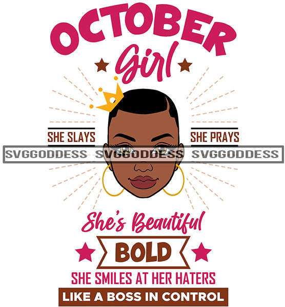 October Girl She Slays She Prays Close Cut With Crown   SVG JPG PNG Vector Clipart Cricut Silhouette Cut Cutting
