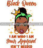 Savage Black Queen Quote I Am Who I Am SVG JPG PNG Vector Clipart Cricut Silhouette Cut Cutting
