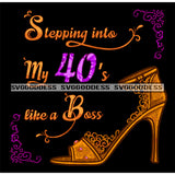 Stepping Into My 40's Gold Heel SVG JPG PNG Vector Clipart Cricut Silhouette Cut Cutting