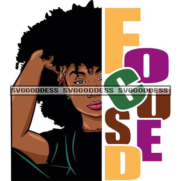 Afro Black Woman Looking Focused Big Afro Hair Black Top Word Focused  SVG JPG PNG Vector Clipart Cricut Silhouette Cut Cutting