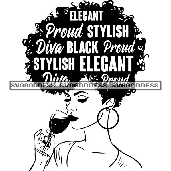 Diva With Words In Hair Proud Sipping Wine In BW SVG JPG PNG Vector Clipart Cricut Silhouette Cut Cutting