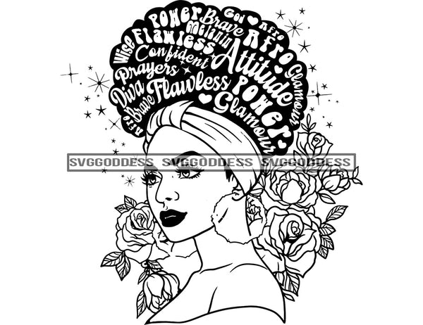 Black Woman Big Afro Words Of Encouragement In Hair Flowered Background in BW SVG JPG PNG Vector Clipart Cricut Silhouette Cut Cutting