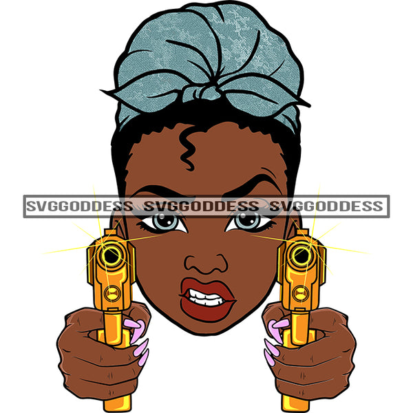 Afro Black Woman With Guns Blazing Headwrap Turban Hood  Snarling SVG JPG PNG Vector Clipart Cricut Silhouette Cut Cutting