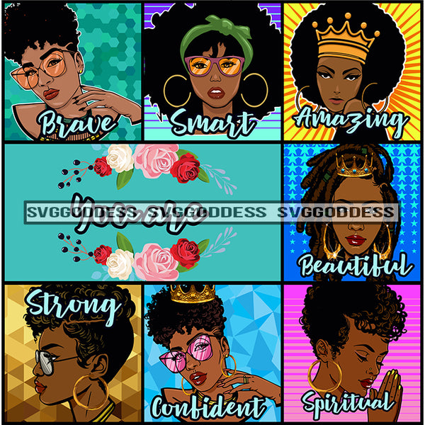 Afro Black Goddess Women 7 Ladies You Are Brave Smart Amazing Beautiful Strong Confident Spiritual JPG PNG Vector Clipart Cricut Silhouette Cut Cutting