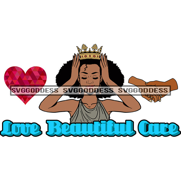 Afro Woman Love Beautiful Care Woman Heart And Hands Crown SVG JPG PNG Vector Clipart Cricut Silhouette Cut Cutting