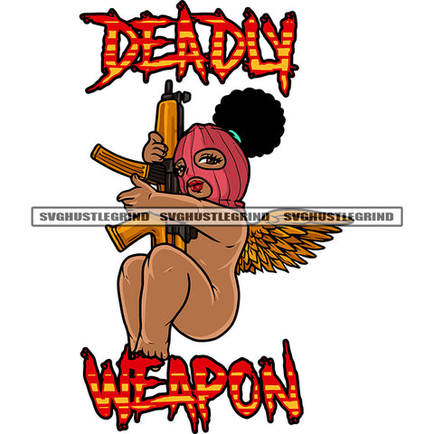 Deadly Weapon Quote Gangster African American Baby Cute Angle Hand Holding Gun Afro Hairstyle Angle Wearing Ski Mask Design Element SVG JPG PNG Vector Clipart Cricut Silhouette Cut Cutting