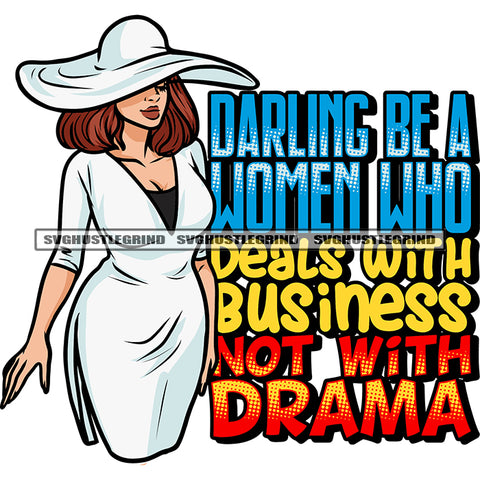 Darling Be A Women Who Deals With Business Not With Drama Quote Gangster African American Woman Wearing Cowboy Hat Red Hat Design Element Cute Face Woman Design Element White Background SVG JPG PNG Vector Clipart Cricut Silhouette Cut Cutting
