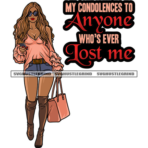 My Condolences To Anyone Who's Ever Lost Me Quote Sexy African American Woman Hand Holding Shopping Bag Wearing Sunglass Golden Color Hairstyle Beautiful Afro Hairstyle White Background SVG JPG PNG Vector Clipart Cricut Silhouette Cut Cutting