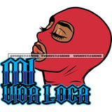Mi Vioa Loca Quote Gangster African American Woman Sexy Pose Tongue Out Of Mouth Vector Afro Woman Wearing Red Color Ski Mask Design Element SVG JPG PNG Vector Clipart Cricut Silhouette Cut Cutting