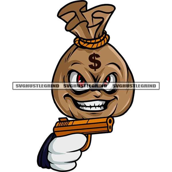 Smile Face Money Bag Cartoon Character Hand Holding Gun Design Element Dollar Sign On Head White Background SVG JPG PNG Vector Clipart Cricut Silhouette Cut Cutting