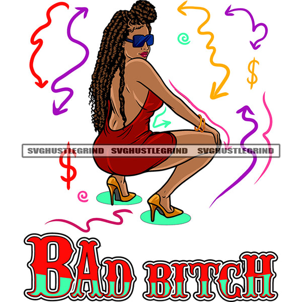 Bad Bitch Quote African American Sexy Woman Sitting Pose Wearing Sunglass And Afro Woman Locus Hairstyle Symbol Artwork On Side Design Element SVG JPG PNG Vector Clipart Cricut Silhouette Cut Cutting