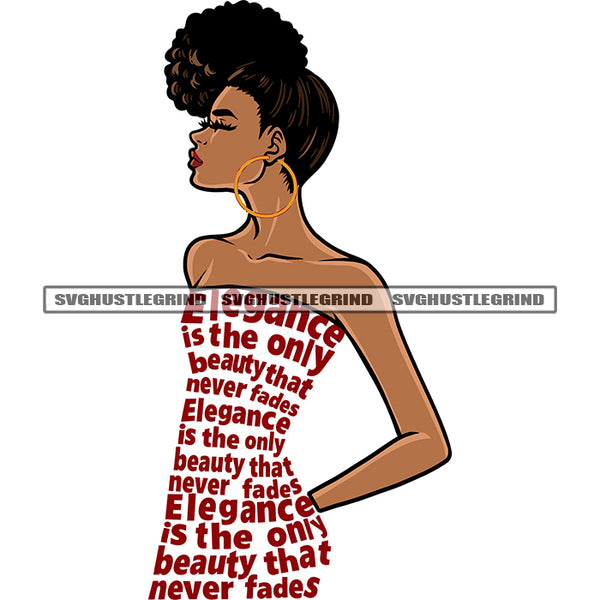Lot Of Quote Of African American Woman Body Dress Melanin Woman Wearing Hoop Earing Curly Hairstyle SVG JPG PNG Vector Clipart Cricut Silhouette Cut Cutting